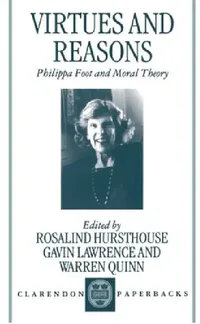 Buy Virtues and Reasons (English, Rosalind Hursthouse | Gavin Lawrence | Warren Quinn) — BookShops.in
