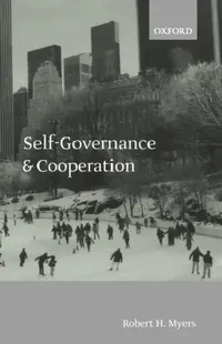 Buy Self-Governance and Cooperation (English, Robert H. Myers | R. H. Myers) — BookShops.in