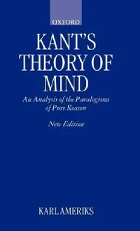 Buy Kant's Theory of Mind (English, Karl Ameriks) — BookShops.in