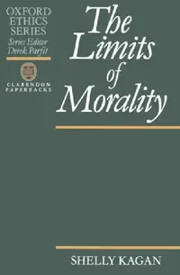 Buy The Limits of Morality (English, Shelly Kagan) — BookShops.in