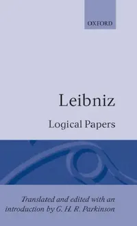 Buy Logical Papers (English, Leibniz | G. H. Parkinson | G. W. Leibniz) — BookShops.in