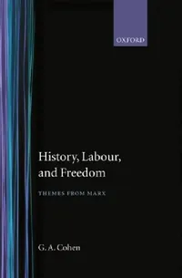 Buy History, Labour, and Freedom (English, James Ed Cohen | G. A. Cohen) — BookShops.in