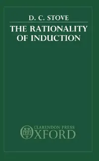 Buy The Rationality of Induction (English, D. C. Stove) — BookShops.in