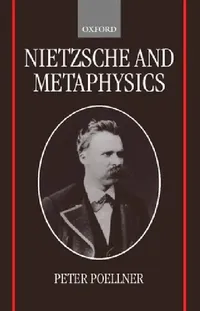 Buy Nietzsche and Metaphysics (English, Peter Poellner) — BookShops.in