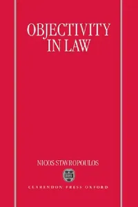Buy Objectivity in Law (English, Nicos Stavropoulos) — BookShops.in