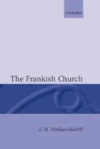 Buy The Frankish Church (English, J. M. Wallace-Hadrill) — BookShops.in