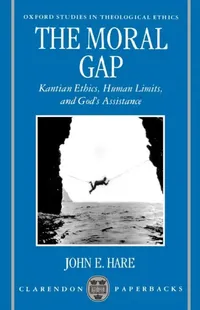 Buy The Moral Gap (English, John E. Hare) — BookShops.in