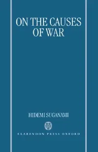 Buy On the Causes of War (English, Hidemi Suganami) — BookShops.in