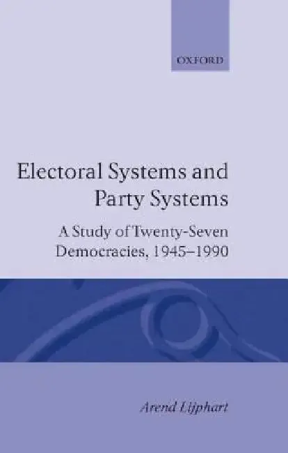 Electoral Systems and Party Systems (English, Arend Lijphart | Don Aitkin)