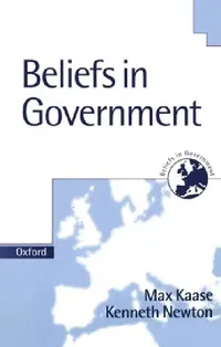 Buy Beliefs in Government (English, Newton Kaase | Max Kaase | Kenneth Newton) — BookShops.in