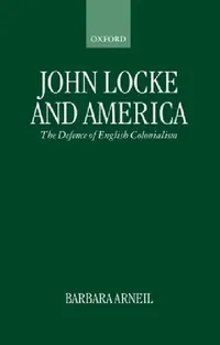 Buy John Locke and America (English, Barbara Arneil) — BookShops.in