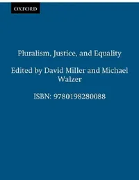 Buy Pluralism, Justice, and Equality (English, Walzer Miller | David Miller | Michael Walzer) — BookShops.in