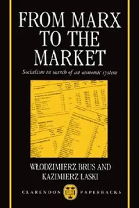 Buy From Marx to the Market (English, Wlodzimier Brus | Kazimier Laski) — BookShops.in