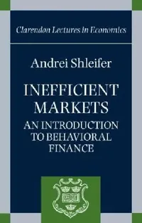 Buy Inefficient Markets (English, Andrei Shleifer) — BookShops.in