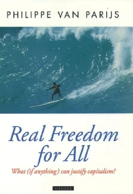 Real Freedom for All (English, Philippe Van Parijs | Van Parijs)