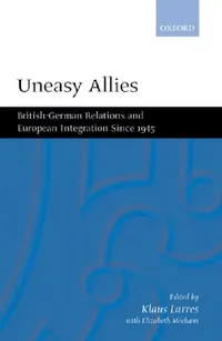 Buy Uneasy Allies (English, Klaus Larres | Klaus Larres | Elizabeth Meehan) — BookShops.in