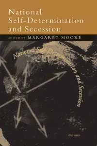Buy National Self-Determination and Secession (English, Margaret Moore | Margaret Moore) — BookShops.in