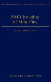 Buy NMR Imaging of Materials (English, Bernhard Blumich | Bernhard Bl Mich) — BookShops.in