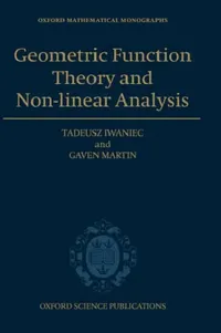 Buy Geometric Function Theory and Non-Linear Analysis (English, Tadeusz Iwaniec | Gaven Martin) — BookShops.in
