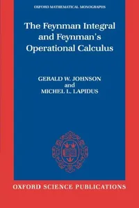 Buy The Feynman Integral and Feynman's Operational Calculus (English, Gerald W. Johnson | Michel L. Lapidus) — BookShops.in