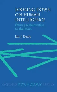 Buy Looking Down on Human Intelligence (English, Ian J. Deary | I. J. Deary) — BookShops.in