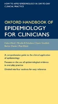 Buy Oxford Handbook of Epidemiology for Clinicians (English, Helen Ward | Mireille B. Toledano | Gavin Shaddick) — BookShops.in