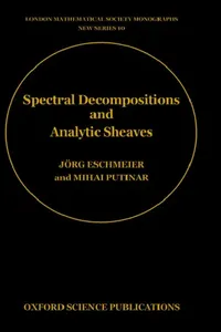 Buy Spectral Decompositions and Analytic Sheaves (English, Putinar Eschmeier | M. Putinar | J. Eschmeier) — BookShops.in