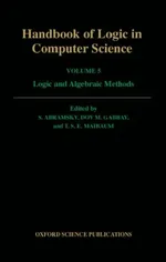 Handbook of Logic in Computer Science: Logic and Algebraic Methods | by Samson Abramsky | Dov M. Gabbay | T. S. Maibaum | ‎ Oxford Univ Pr on Demand | ‎ English view 2