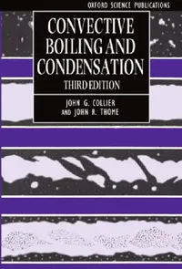 Buy Convective Boiling and Condensation (English, Thome Collier | John R. Thome | John G. Collier) — BookShops.in