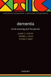 Buy Dementia (English, Julian Hughes | Stephen Louw | Steven R. Sabat) — BookShops.in