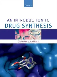 Buy An Introduction to Drug Synthesis (English, Graham Patrick) — BookShops.in