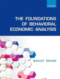 Buy The Foundations of Behavioral Economic Analysis (English, Sanjit Dhami) — BookShops.in