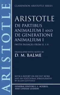 Buy de Partibus Animalium I and de Generatione Animalium I (English, Aristotle | Balme | D. M. Balme) — BookShops.in