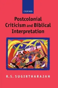 Buy Postcolonial Criticism and Biblical Interpretation (English, R. S. Sugirtharajah) — BookShops.in