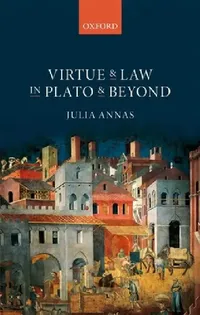 Buy Virtue & Law in Plato & Beyond C (English, Annas) — BookShops.in