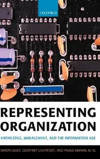 Buy Representing Organization (English, Simon Lilley | Geoffrey Lightfoot | Paulo Amaral) — BookShops.in