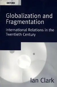 Buy Globalization and Fragmentation (English, Ian Clark) — BookShops.in