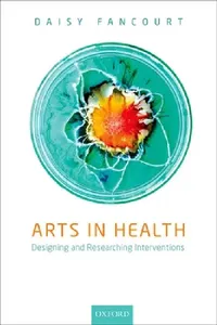 Buy Arts in Health (English, Daisy Fancourt) — BookShops.in