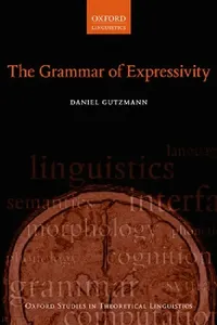 Buy Grammar of Expressivity (English, Daniel Gutzmann) — BookShops.in