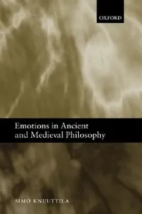 Buy Emotions in Ancient and Medieval Philosophy (English, Simo Knuuttila) — BookShops.in