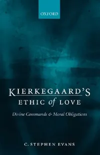Buy Kierkegaard's Ethic of Love (English, C. Stephen Evans) — BookShops.in