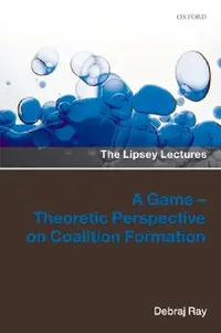 Buy Game-Theoretic Perspective on Coalition Formation (English, Debraj Ray) — BookShops.in