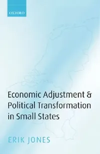 Buy Economic Adjustments & Political Transformation in Small States (English, Erik Jones) — BookShops.in