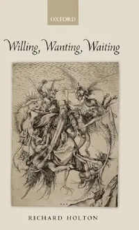Buy Willing, Wanting, Waiting (English, Richard Holton) — BookShops.in