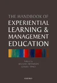 Buy The Handbook of Experiential Learning and Management Education (English, Michael Reynolds | Russ Vince) — BookShops.in