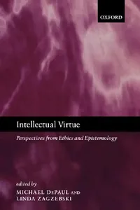 Buy Intellectual Virtue (English, Michael Depaul | Linda Zagzebski | Julia Annas) — BookShops.in