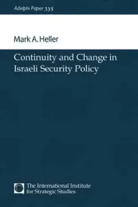 Buy Continuity and Change in Israeli Security Policy (English, Heller Mark A.) — BookShops.in