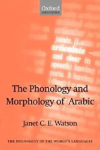 Buy The Phonology and Morphology of Arabic (English, Janet C. E. Watson) — BookShops.in