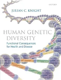 Buy Human Genetic Diversity (English, Julian C. Knight) — BookShops.in