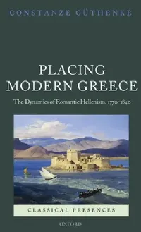 Buy Placing Modern Greece (English, Constanze Guthenke) — BookShops.in